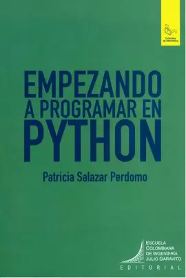EMPEZANDO A PROGRAMAR EN PYTHON