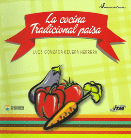 LA COCINA TRADICIONAL PAISA