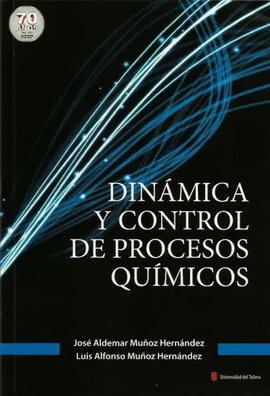 DINAMICA Y CONTROL DE LOS PROCESOS QUIMICOS