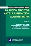 LA ACCIÓN EJECUTIVA ANTE LA JURISDICCIÓN ADMINISTRATIVA