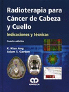 RADIO TERAPIA PARA CANCER DE CABEZA Y CUELLO, 4ºED