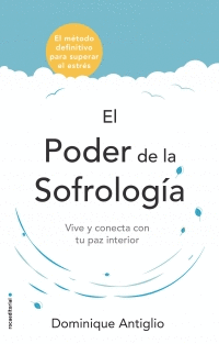 PODER DE LA SOFROLOGÍA, EL