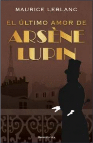 ULTIMO AMOR DE ARSENE LUPIN, EL