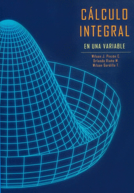 CÁLCULO INTEGRAL EN UNA VARIABLE