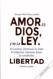 AMOR ES DIOS Y ES LA LEY