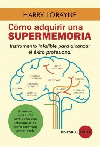 CÓMO ADQUIRIR UNA SUPERMEMORIA