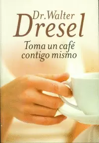 TOMA UN CAFE CONTIGO MISMO
