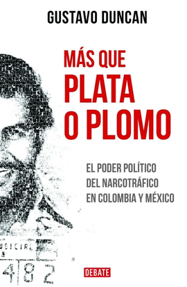 MÁS QUE PLATA O PLOMO