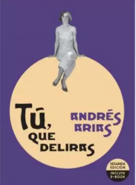 TU, QUE DELIRAS