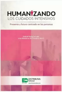 HUMANIZANDO LOS CUIDADOS INTENSIVOS