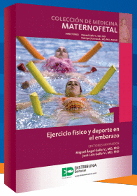 EJERCICIO FÍSICO Y DEPORTE EN EL EMBARAZO - COLECCIÓN DE MEDICINA MATERNOFETAL