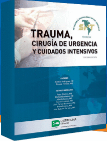 TRAUMA, CIRUGÍA DE URGENCIA Y CUIDADOS INTENSIVOS. TERCERA EDICIÓN