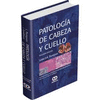 PATOLOGIA DE CABEZA Y CUELLO, 2º ED