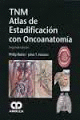 TNM ATLAS DE ESTADIFICACION CON ONCOANATOMIA 2ED