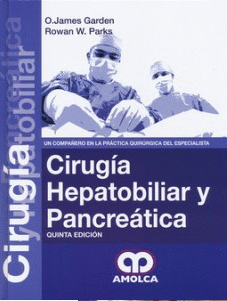 CIRUGIA HEPATOBILIAR Y PANCREATICA 5ED