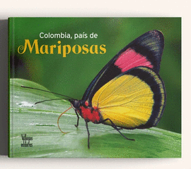 COLOMBIA PAIS DE MARIPOSAS