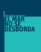 EL MAR NO SE DESBORDA