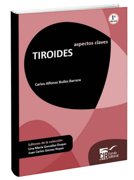TIROIDES - ASPECTOS CLAVES