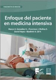 ENFOQUE DEL PACIENTE EN MEDICINA INTENSIVA