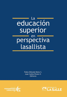 LA EDUCACION SUPERIOR EN LA PERSPECTIVA LASALLISTA