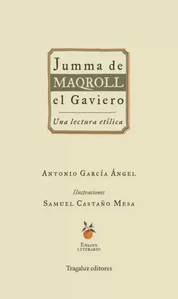 JUMMA DE MAQROLL EL GAVIERO - UNA LECTURA ETILICA
