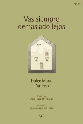 VAS SIEMPRE DEMASIADO LEJOS