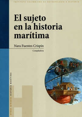 SUJETO EN LA HISTORIA MARÍTIMA, EL