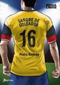 SANGRE DE GOLEADOR (ZONALIBRE)