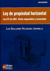 LEY DE PROPIEDAD HORIZONTAL - LEY 675 DE 2001. VISIÓN ESQUEMÁTICA Y CONCORDADA