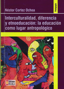 INTERECTUALIDAD, DIFERENCIA Y ETNOEDUCACION