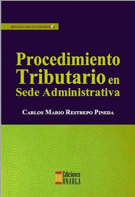 PROCEDIMIENTO TRIBUTARIO EN SEDE ADMINISTRATIVA