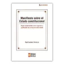 MANIFIESTO SOBRE EL ESTADO CONSTITUCIONAL