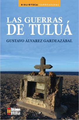 LAS GUERRAS DE TULUA