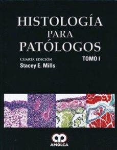 HISTOLOGIA PARA PATOLOGOS (TOMO I Y II)