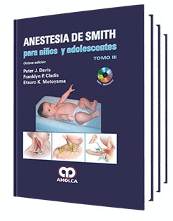 ANESTESIA DE SMITH PARA NIÑOS Y ADOLESCENTES, 3VOLS