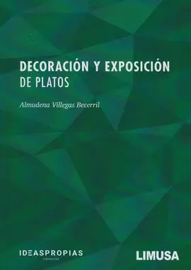 DECORACION Y EXPOSICION DE PLATOS
