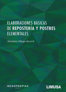ELABORACIONES BASICAS DE REPOSTERIA Y POSTRES ELEMENTALES