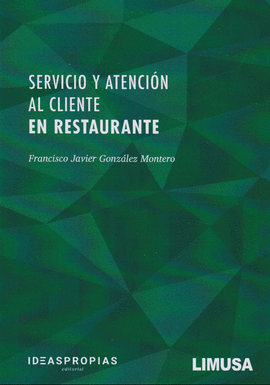 SERVICIO Y ATENCION AL CLIENTE EN RESTAURANTE