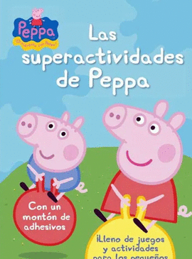PEPPA PIG: SUPERLIBRO DE ACTIVIDADES