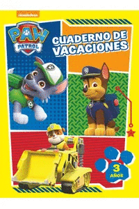 PAW PATROL: CUADERNO DE VACACIONES 3 AÑOS