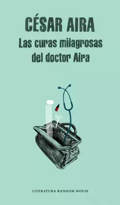 LAS CURAS MILAGROSAS DEL DOCTOR AIRA