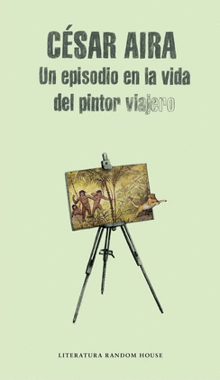 UN EPISODIO EN LA VIDA DEL PINTOR VIAJERO