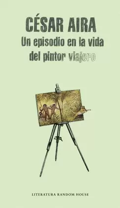 UN EPISODIO EN LA VIDA DEL PINTOR VIAJERO