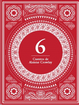 6 CUENTOS DE ALEISTER CROWLEY