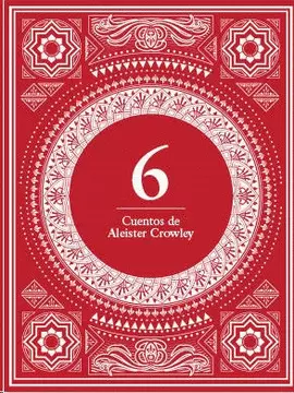 6 CUENTOS DE ALEISTER CROWLEY