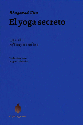 EL YOGA SECRETO-BHAGAVAD GITA