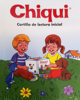 CHIQUI CARTILLA DE LECTURA INICIAL