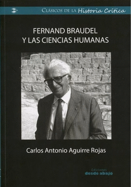 FERNAND BRAUDEL Y LAS CIENCIAS HUMANAS