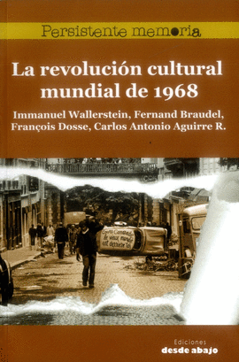 LA REVOLUCION CULTURAL MUNDIAL DE 1968