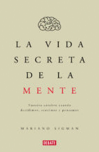 LA VIDA SECRETA DE LA MENTE